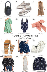 I've rounded up buy favorite polka dot pieces including a scoop back one piece swim suit, neck tie, ruffle dress, and more!